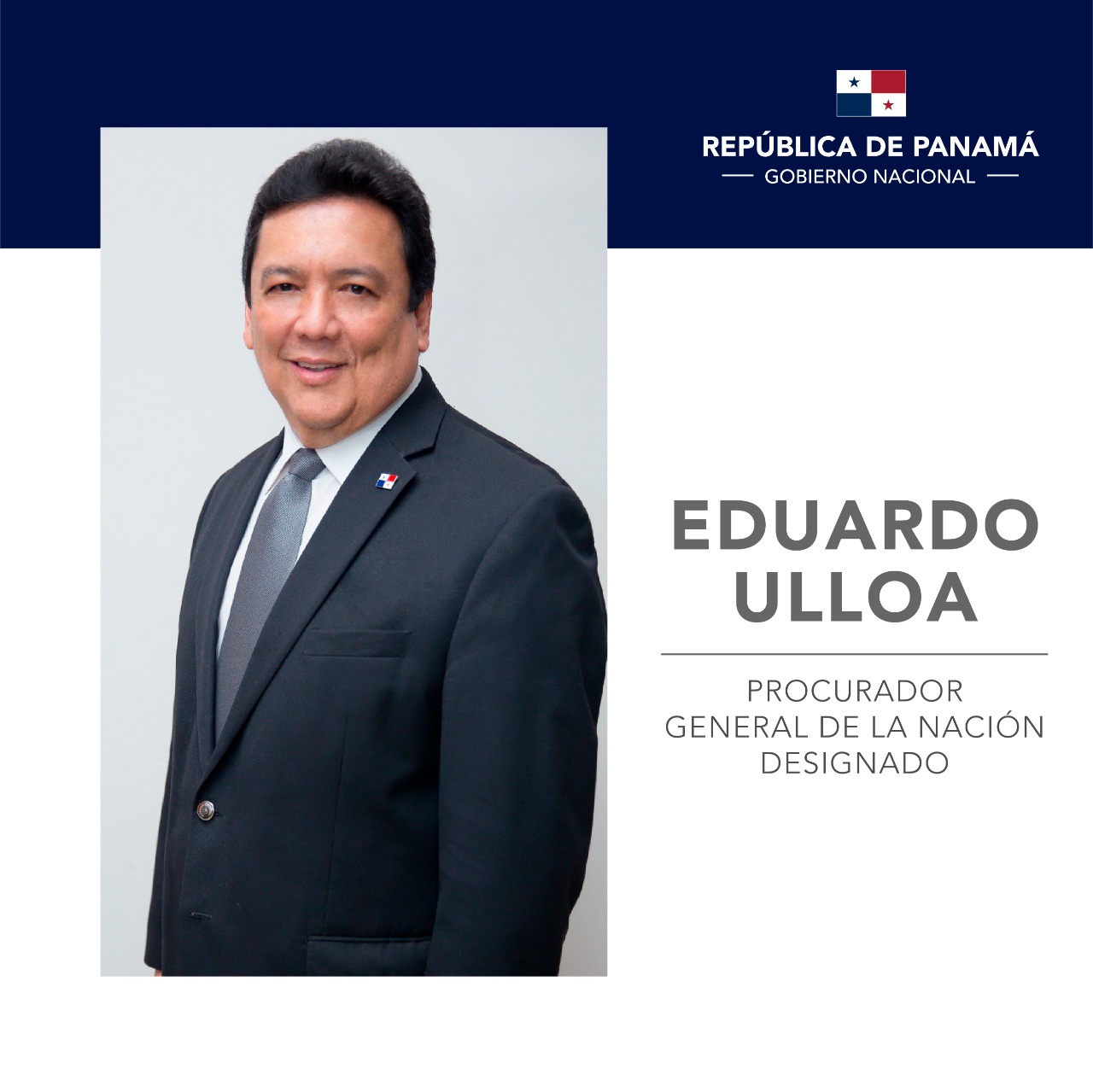 Presidente Cortizo anunció a Eduardo Ulloa como procurador