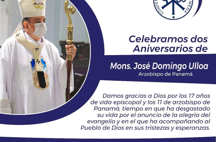  Feliz aniversario a Monseñor José Domingo Ulloa